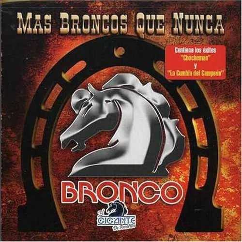 El Gigante De America Mad Bronco Que Nunca 