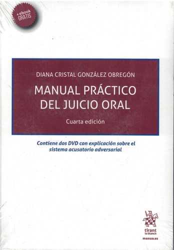 Manual Práctico Del Juicio Oral, De González Obregón, Diana Cristal. Editorial Tirant Lo Blanch, Tapa Blanda En Español, 2018