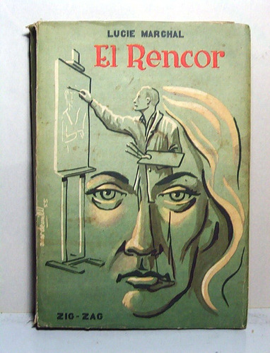 El Rencor Lucie Marchal Novela Drama Editorial Zig-zag