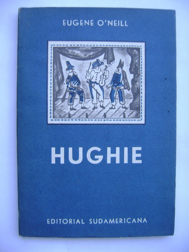 Hughie / Eugene O'neill / Libro  Intonso  (sin Uso,ver Foto)