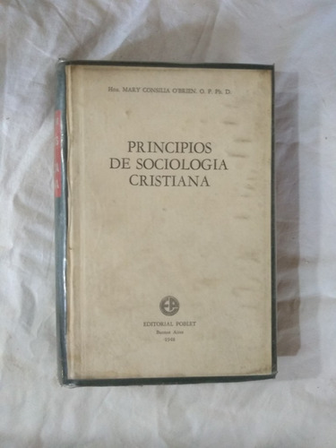 Principios De Sociología Cristiana - O'brien