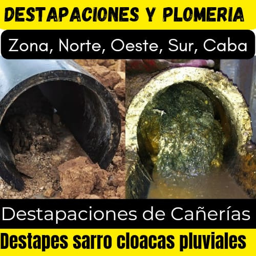 Destapacione De Cañería Zona Norte, Cloacas Oeste, Sur Caba