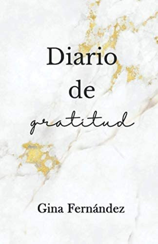 Libro Diario Gratitud Viviendo Abundancia (spanish Ed