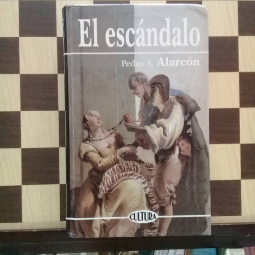 El Escándalo-pedro A. Alarcon