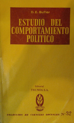 Estudio Del Comportamiento Polìtico. Editorial Tecnos.