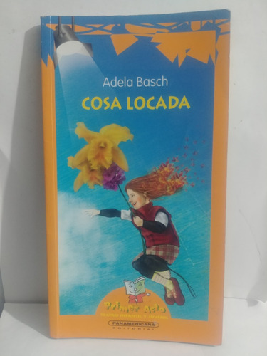 Cosa Locada Adela Basch Teatro Infantil De Panamericana