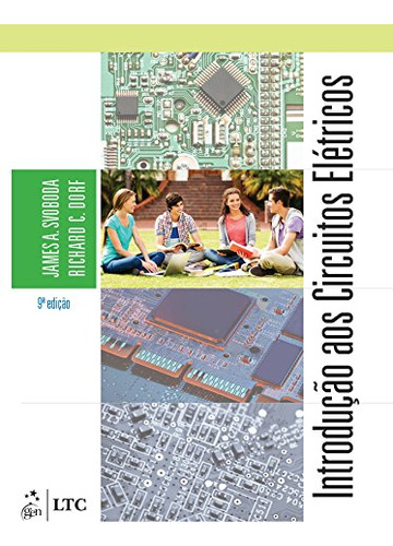 Livro Introduçao Aos Circuitos Eletricos - Autor: James A Svoboda