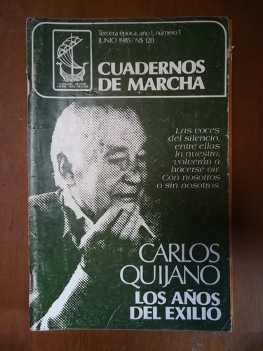 Cuadernos Marcha / Carlos Quijano. Los Años Del Exilio C12