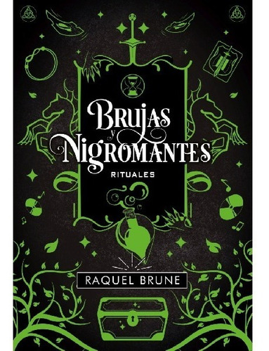 Libro Brujas Y Nigromantes : Rituales - Brune Raquel