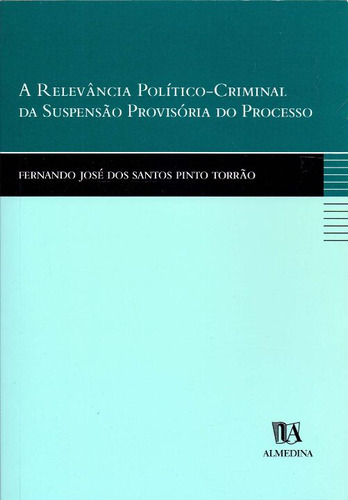 Libro Relevancia P C Da S P Do Processo A 01ed 00 De Torrao