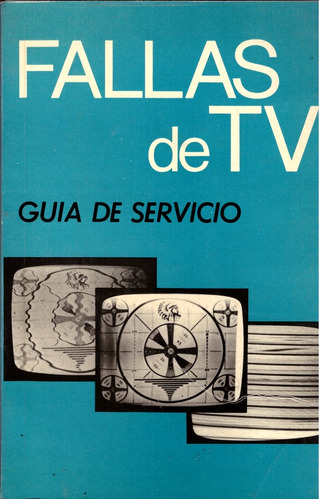 Fallas De Tv: Guía De Servicio - Sams, Howard W