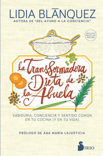 La Transformadora Dieta De La Abuela ( Libro Nuevo Y Origin
