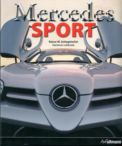 Mercedes Sport, de Schlegelmilch, Rainer W.. Editora Paisagem Distribuidora de Livros Ltda., capa mole em português, 2010