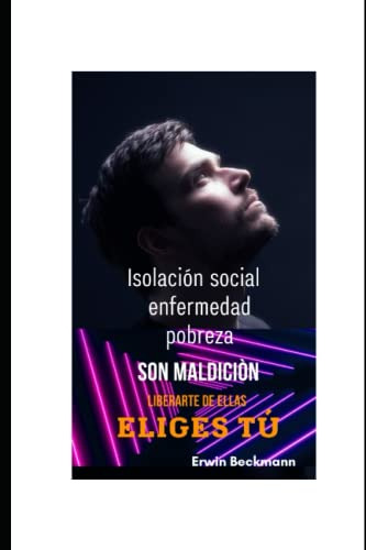 Isolacion Social Enfermedad Pobreza Son Maldicion Librarte D