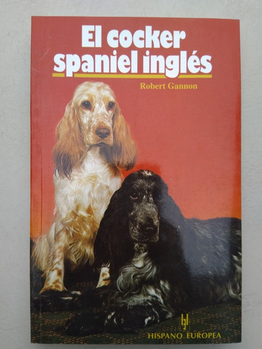 Libro Ilustrado Cocker Spaniel Inglés Manual Español Origina