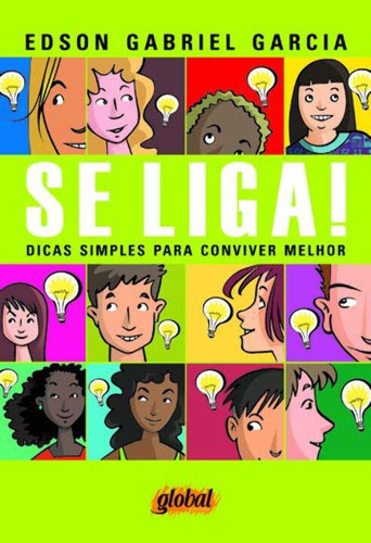 Libro Se Liga De Garcia Edson Gabriel Editora Global