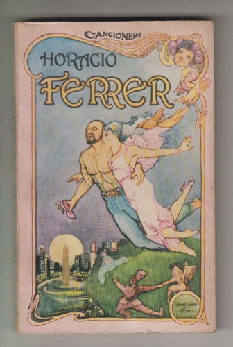 Tango Cancionero De Horacio Ferrer Fotos Torres Aguero 1980