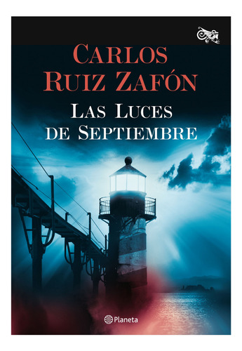Libro Las Luces De Septiembre De Carlos Ruiz Zafon
