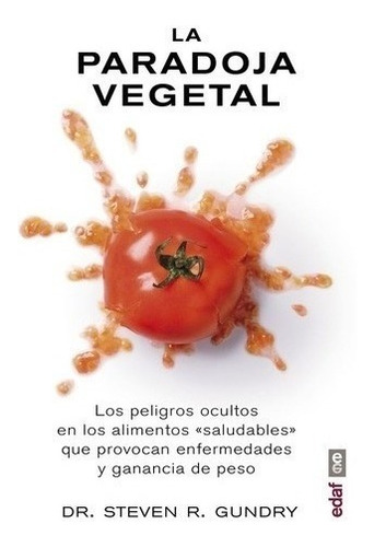 Libro - La Paradoja Vegetal - Gundry, Steven  R