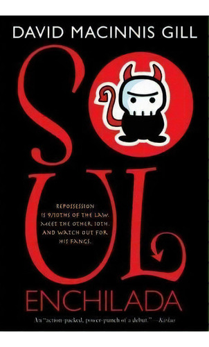 Soul Enchilada, De David Macinnis Gill. Editorial Greenwillow Books, Tapa Blanda En Inglés
