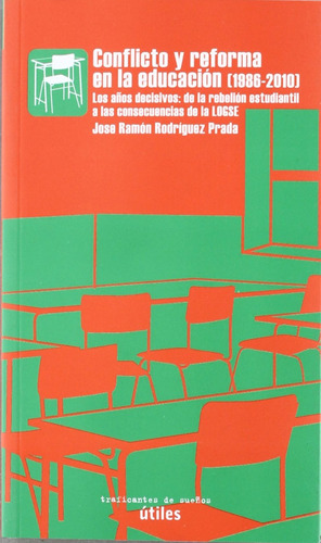 Conflicto Y Reforma De La Educacion 1986-2010