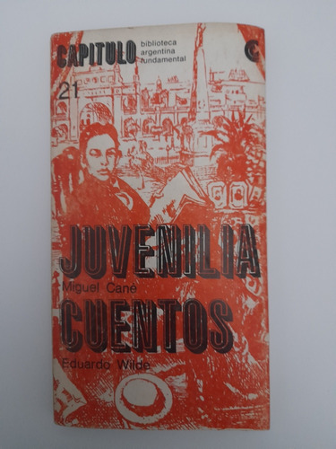 Libro Juvenilla Miguel Cane Cuentos Eduardo Wilde (35c)
