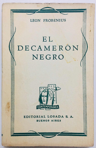 El Decamerón Negro. León Fronenius Primera Edición 1938 (Usado)