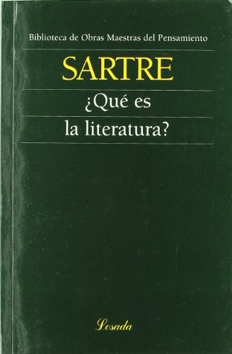 Qué Es La Literatura?, De Jean-paul Sartre. Editorial Losada En Español