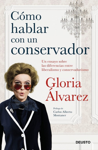 Libro - Como Hablar Con Un Conservador 