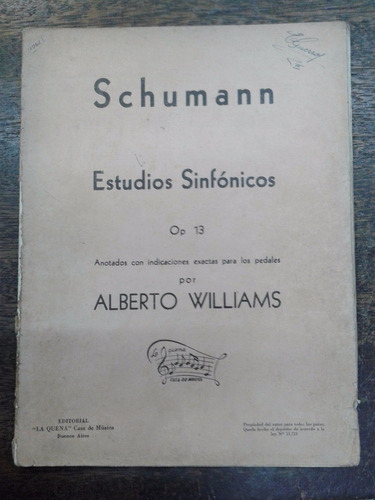 Schumann * Estudios Sinfonicos Op. 13 * Alberto Williams *