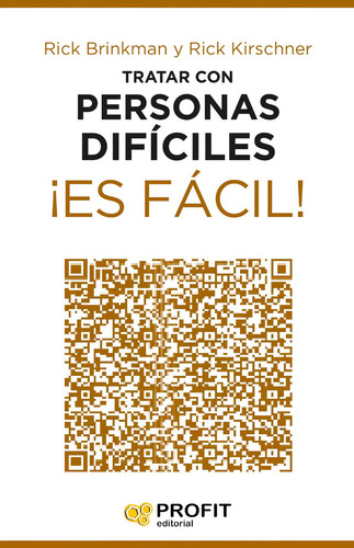 Tratar Con Personas Difíciles ¡ Es Fácil ! - Técnicas