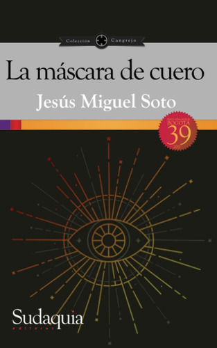 Libro: La Máscara De Cuero (spanish Edition)