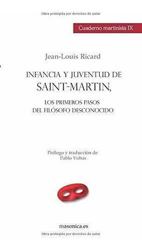 Cuaderno Martinista Ix: Infancia Y Juventud De Saint-martin,