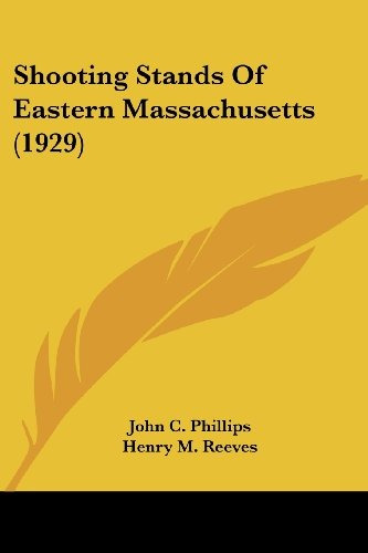 Shooting Stands Of Eastern Massachusetts (1929)