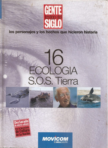 16 Ecologia S.o.s. Tierra - Gente