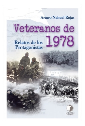 Veteranos De 1978. Relatos De Los Protagonistas /298