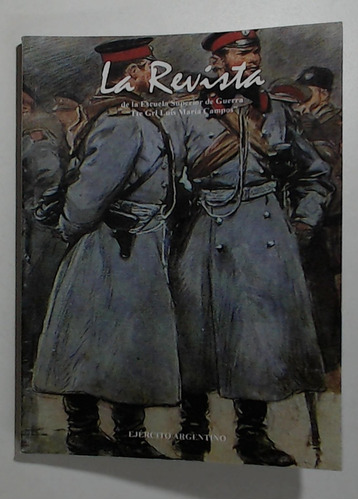 Revista De La Esg (escuela Superior De Guerra) 588 Año Xci D