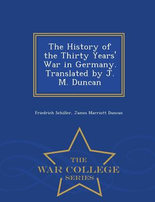 Libro The History Of The Thirty Years' War In Germany. Tr...