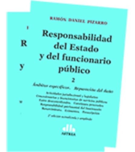 Responsabilidad Del Estado Y  Funcionario Publico. Pizarro