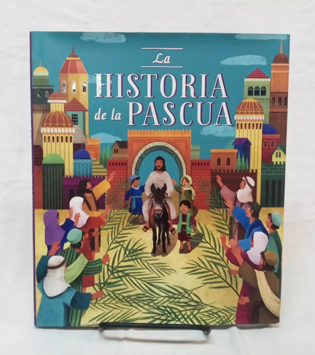 La Historia De La Pascua - Parragon