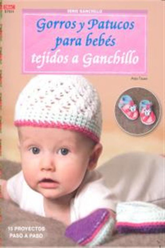 Gorros Y Patucos Para Bebes Tejidos A Ganchillo - Tissen, An