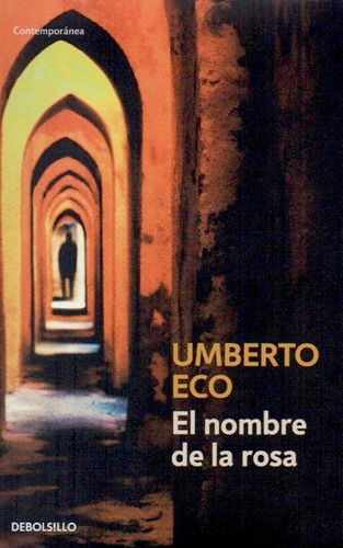 El Nombre De La Rosa / Umberto Eco