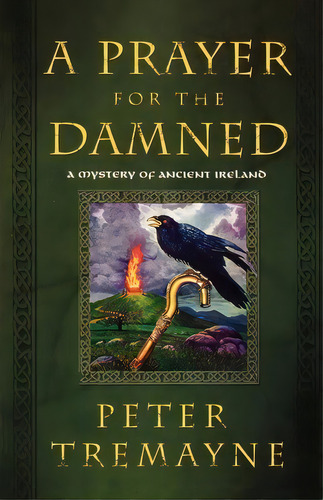 A Prayer For The Damned, De Peter Tremayne. Editorial St Martins Press 3pl, Tapa Blanda En Inglés