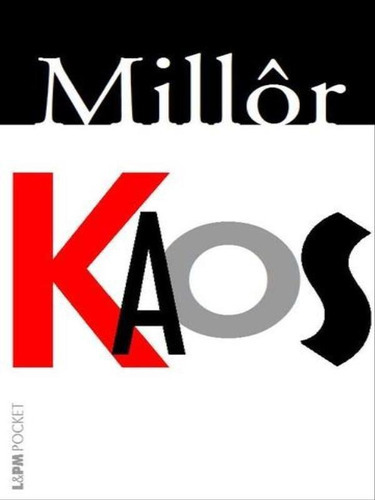 Kaos - Vol. 685, De Fernandes, Millôr. Editora L±, Capa Mole, Edição 1ª Edição - 2008 Em Português