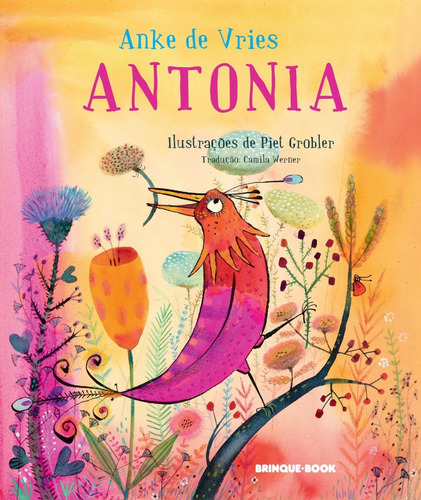 Antonia, de Vries, Anke de. Editorial Brinque-Book Editora de Livros Ltda, capa mole em português, 2018
