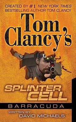 Tom Clancy's Splinter Cell: Operation Barracuda - David M...