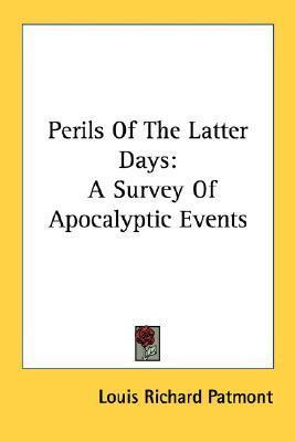 Libro Perils Of The Latter Days : A Survey Of Apocalyptic...