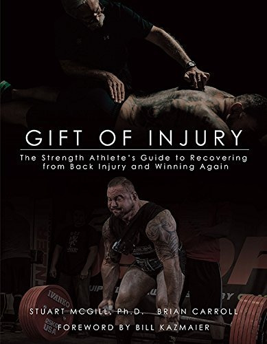 Book : Gift Of Injury - Stuart Mcgill; Brian Carroll