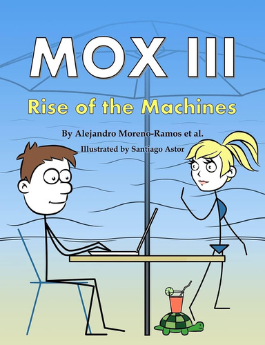 Libro: Mox Iii: Rise Of The Machines