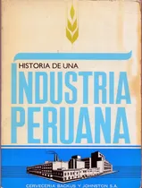Comprar Backus - Historia De Una Industria Peruana - L. A. Sánchez